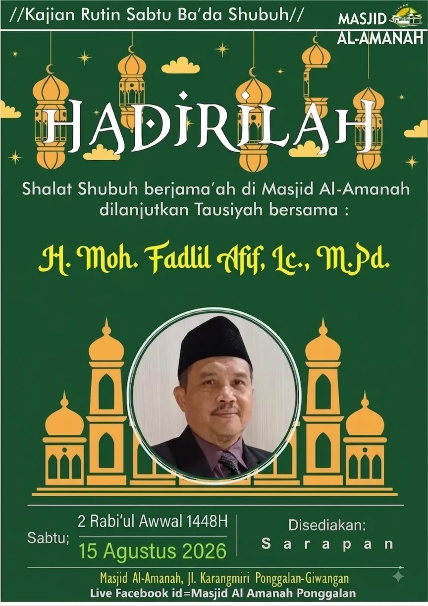Hadirilah! Kajian Rutin Sabtu Ba'da Shubuh Bersama H. Moh. Fadlil Afif, Lc., M.Pd.