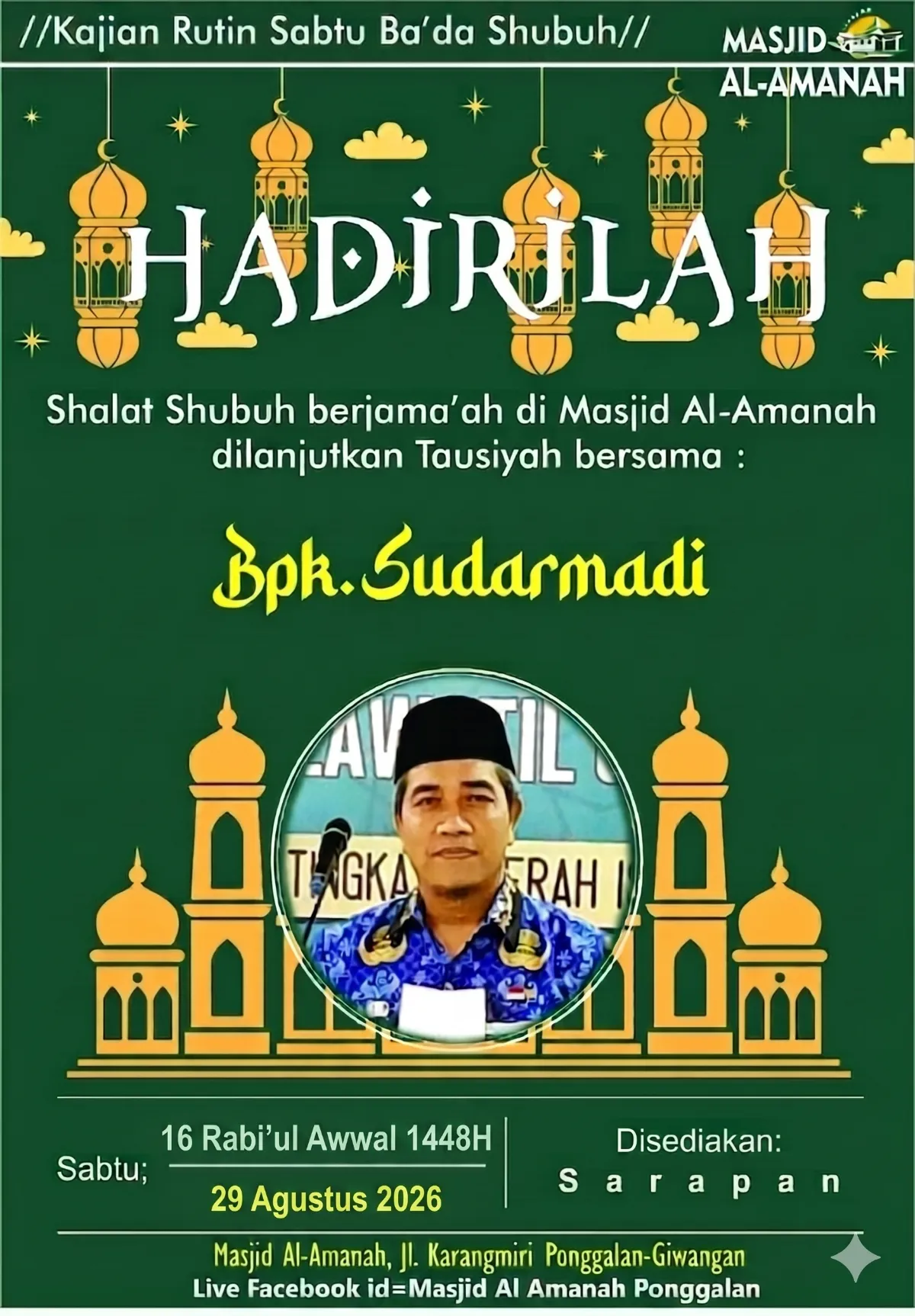 Hadirilah! Kajian Rutin Sabtu Ba'da Shubuh Bersama Bpk. Sudarmadi
